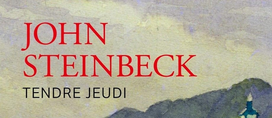 Tendre jeudi - John Steinbeck